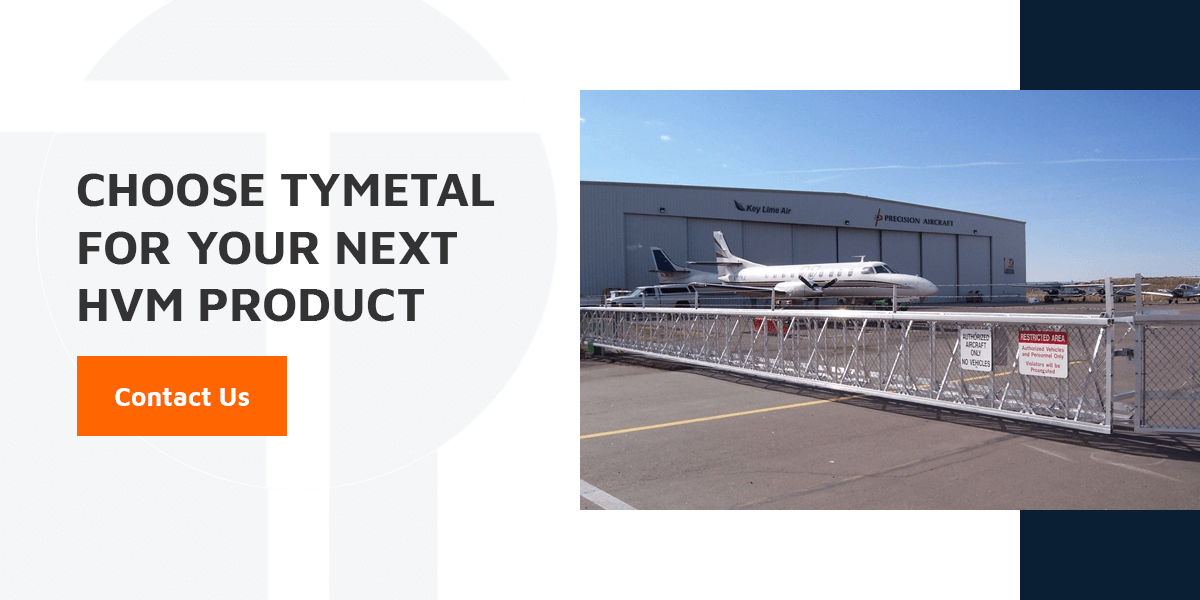 Choose TYMETAL for Your Next HVM Product